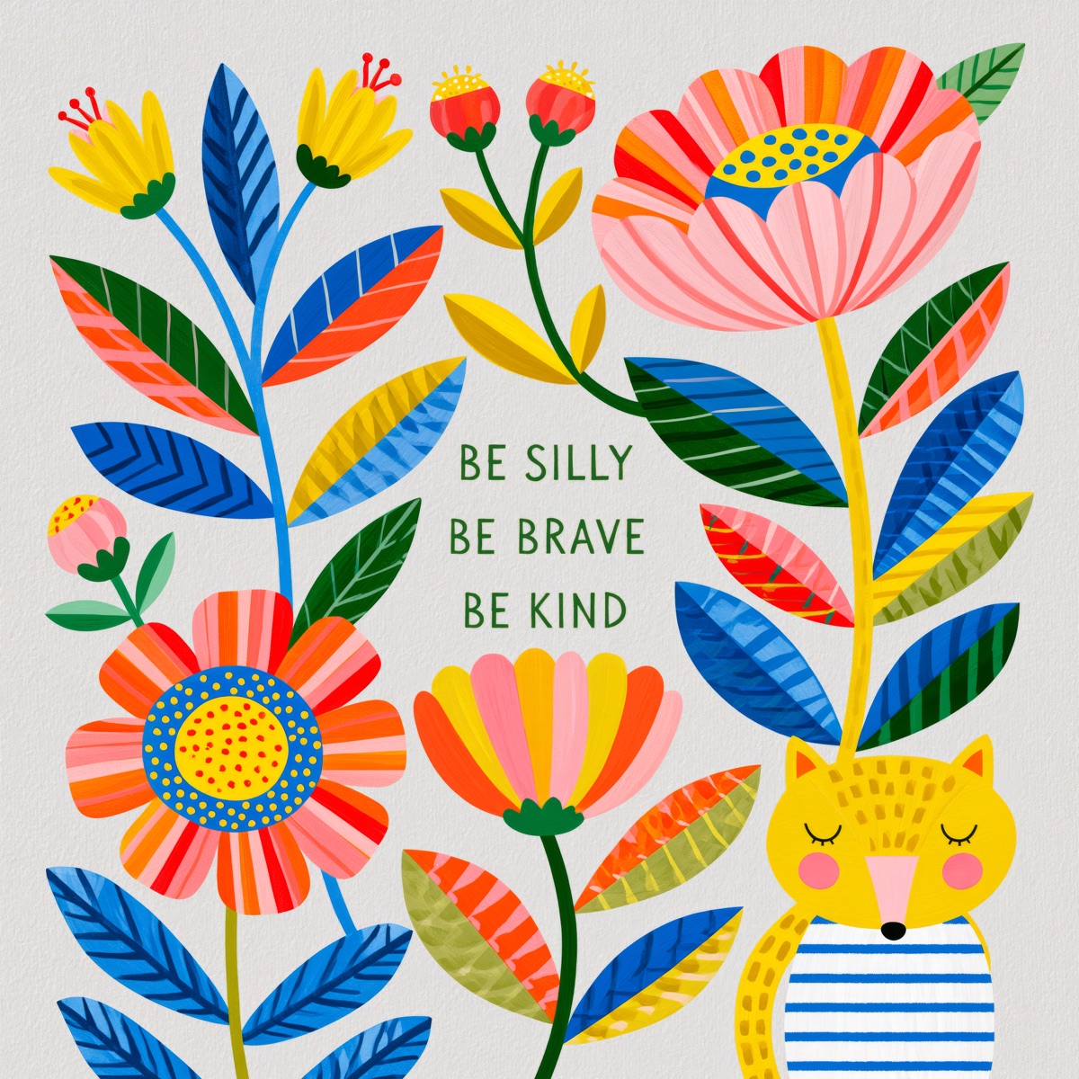 Be Silly, Be Brave, Be Kind – Fox